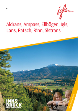 Aldrans, Ampass, Ellbögen, Igls, Lans, Patsch, Rinn, Sistrans