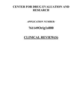 761149Orig1s000 CLINICAL REVIEW(S)