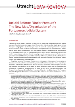 Judicial Reforms ‘Under Pressure’: the New Map/Organisation of the Portuguese Judicial System João Paulo Dias, Conceição Gomes*