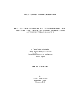 An Evaluation of the Growing Healthy Churches Program As a Method for Producing Healthy, Growing, and Reproducing Southern Baptist Congregations