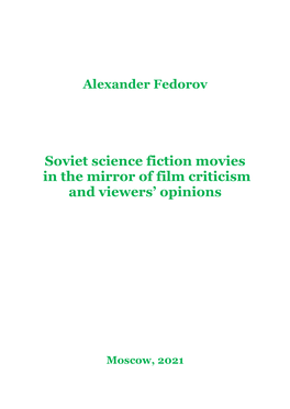 Soviet Science Fiction Movies in the Mirror of Film Criticism and Viewers’ Opinions