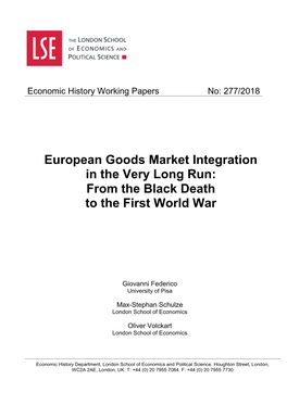 European Goods Market Integration in the Very Long Run: from the Black Death to the First World War1