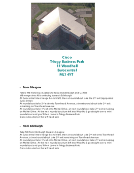 Cisco Trilogy Business Park 11 Woodhall Eurocentral ML1 4YT