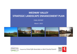 Medway Valley Strategic Landscape Enhancement Plan