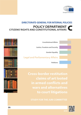 Cross-Border Restitution Claims of Art Looted in Armed Conflicts and Wars and Alternatives to Court Litigations