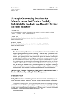 Strategic Outsourcing Decisions for Manufacturers That Produce Partially Substitutable Products in a Quantity-Setting ∗ Duopoly Situation