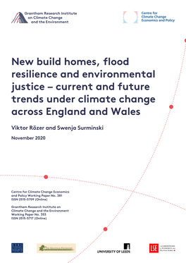 New Build Homes, Flood Resilience and Environmental Justice – Current and Future Trends Under Climate Change Across England and Wales