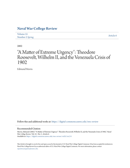 Theodore Roosevelt, Wilhelm II, and the Venezuela Crisis of 1902 Edmund Morris