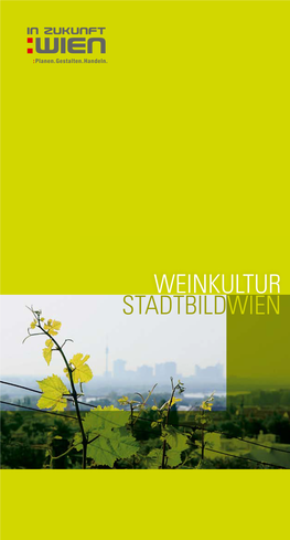 Weinkultur Stadtbildwien Weinkultur Stadtbild Wien