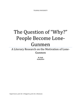 The Question of “Why?” People Become Lone-‐ Gunmen