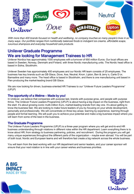 Unilever Graduate Programme We Are Looking for Management Trainees to HR Unilever Nordics Has Approximately 1000 Employees with a Turnover of 650 Million Euros