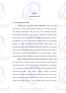 1 BAB I PENDAHULUAN 1.1 Latar Belakang Masalah Belakangan Ini, Masyarakat Indonesia Dihebohkan Dengan Munculnya Pemberitaan Di