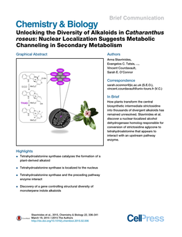 Unlocking the Diversity of Alkaloids in Catharanthus Roseus: Nuclear Localization Suggests Metabolic Channeling in Secondary Metabolism