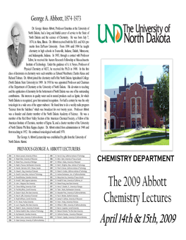 The 2009 Abbott Chemistry Lectures