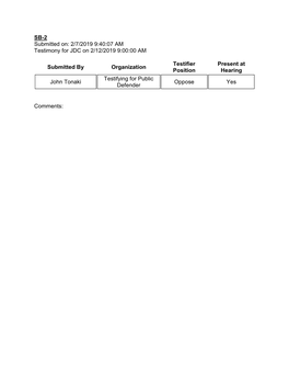 SB-2 Submitted On: 2/7/2019 9:40:07 AM Testimony for JDC on 2/12/2019 9:00:00 AM