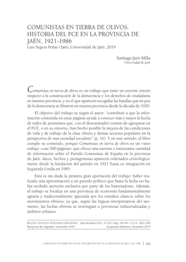 COMUNISTAS EN TIERRA DE OLIVOS. HISTORIA DEL PCE EN LA PROVINCIA DE JAÉN, 1921-1986 Luis Segura Peñas / Jaén, Universidad De Jaén, 2019