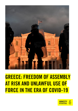Freedom of Assembly at Risk and Unlawful Use of Force in the Era of Covid-19