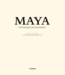 Maya Gottkönige Im Regenwald