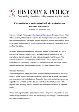 If Tax Avoidance Is As Old As Tax Itself, Why Are Tax Havens a Modern Phenomenon? Tuesday 10Th November 2009