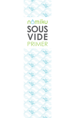 Sous Vide Primer Timeline & History