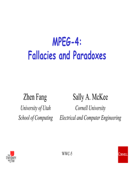 MPEG-4: Fallacies and Paradoxes