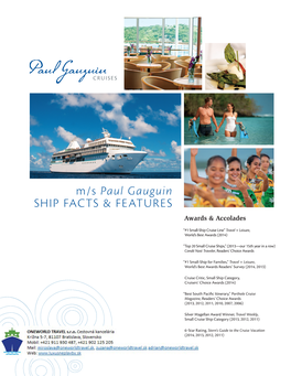 M/S Paul Gauguin SHIP FACTS & FEATURES