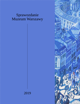 Pobierz Sprawozdanie Muzeum Warszawy 2019 .Pdf