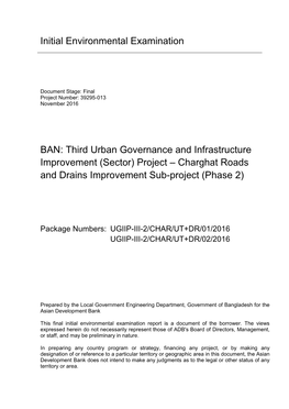 Initial Environmental Examination BAN: Third Urban Governance and Infrastructure Improvement (Sector) Project – Charghat Roads