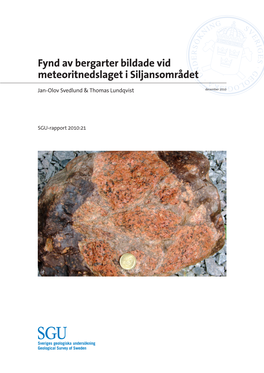 Fynd Av Bergarter Bildade Vid Meteoritnedslaget I Siljansområdet