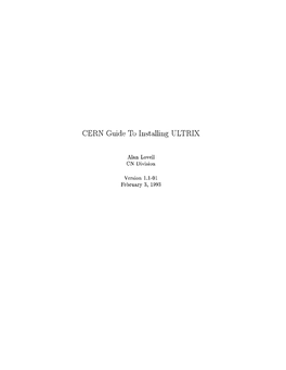 CERN Guide to Installing ULTRIX