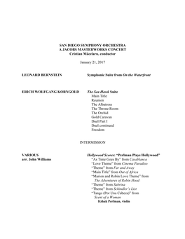 SAN DIEGO SYMPHONY ORCHESTRA a JACOBS MASTERWORKS CONCERT Cristian Măcelaru, Conductor January 21, 2017 LEONARD BERNSTEIN Symp