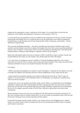 I Appreciate the Opportunity to Make a Submission to This Inquiry. It Is Essential That We Learn from the Experience of the Wild