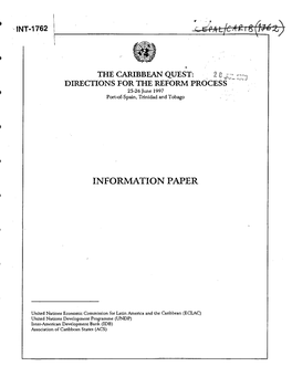 I 4 ) the CARIBBEAN QUEST: 2 O J DIRECTIONS for the REFORM PROCESS 25-26 June 1997 Port-Of-Spain, Trinidad and Tobago