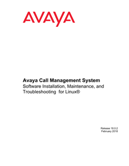 Avaya Call Management System Software Installation, Maintenance, and Troubleshooting for Linux®