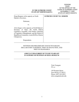 1 in the SUPREME COURT STATE of NORTH DAKOTA Doug Burgum, in His Capacity As North Dakota's Governor, Petitioner, Vs. Alvin J