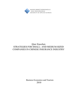 Qian Xiaochen STRATEGIES for SMALL- and MEDIUM-SIZED COMPANIES in CHINESE INSURANCE INDUSTRY