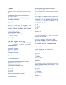 Chapter 1 Financial Markets Promote Economic Efficiency by A) Channeling Funds from Investors to Savers. B) Creating Inflation