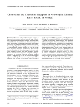 Chemokines and Chemokine Receptors in Neurological Disease: Raise, Retain, Or Reduce?