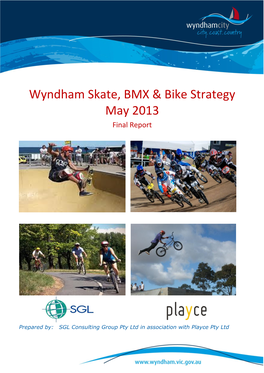 Wyndham Skate, BMX & Bike Strategy May 2013