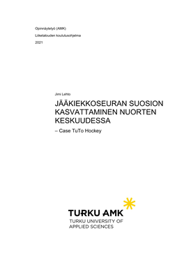 JÄÄKIEKKOSEURAN SUOSION KASVATTAMINEN NUORTEN KESKUUDESSA – Case Tuto Hockey