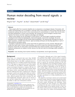 Human Motor Decoding from Neural Signals: a Review Wing-Kin Tam1†, Tong Wu1†, Qi Zhao2†, Edward Keefer3† and Zhi Yang1*