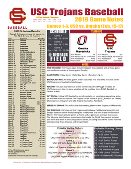 USC Trojans Baseball 12-Time National Champions 1948 · 1958 · 1961 · 1963 · 1968 · 1970 1971 · 1972 · 1973 · 1974 · 1978 · 1998 2019 Game Notes Games 1-3: USC Vs