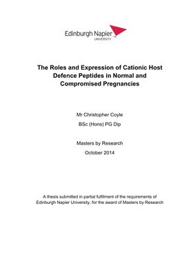 The Roles and Expression of Cationic Host Defence Peptides in Normal and Compromised Pregnancies