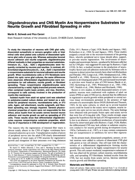 Oligodendrocytes and CNS Myelin Are Nonpermissive Substrates for Neurite Growth and Fibroblast Spreading in Vi&O