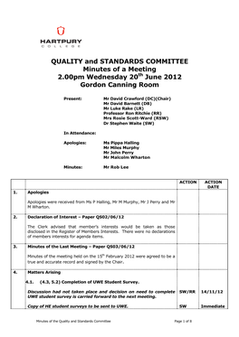 QUALITY and STANDARDS COMMITTEE Minutes of a Meeting 2.00Pm Wednesday 20Th June 2012 Gordon Canning Room