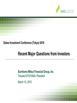 Recent Major Questions from Investors