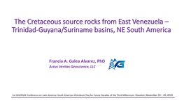 The Cretaceous Source Rocks from East Venezuela – Trinidad-Guyana/Suriname Basins, NE South America