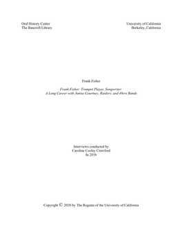 Oral History Center University of California the Bancroft Library Berkeley, California Frank Fisher Frank Fisher: Trumpet Play