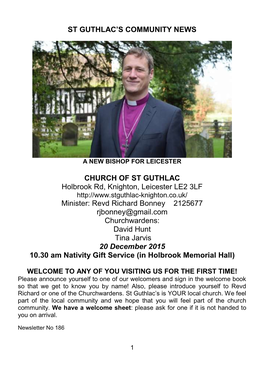 Revd Richard Bonney 2125677 Rjbonney@Gmail.Com Churchwardens: David Hunt Tina Jarvis 20 December 2015 10.30 Am Nativity Gift Service (In Holbrook Memorial Hall)