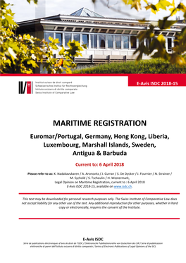 MARITIME REGISTRATION Euromar/Portugal, Germany, Hong Kong, Liberia, Luxembourg, Marshall Islands, Sweden, Antigua & Barbuda